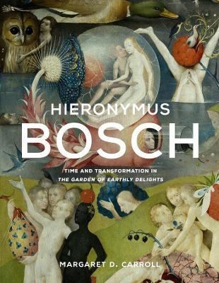 Libro Hieronymus Bosch : Time And Transformation In The G...