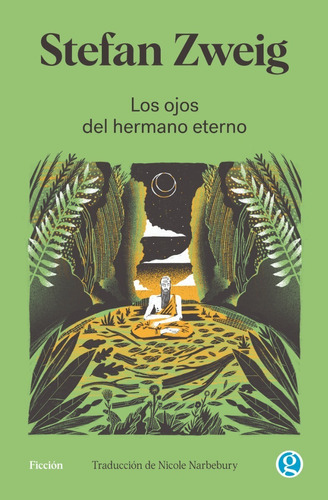 Los Ojos Del Hermano Eterno - Stefan Zweig