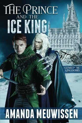 The Prince And The Ice King (tales Of The Gemstone..