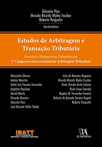 Libro Estudos De Arbitragem E Transaço Tributária Desafios