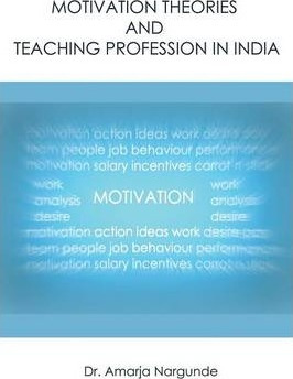 Libro Motivation Theories And Teaching Profession In Indi...