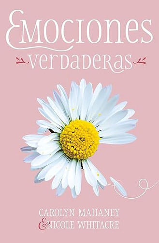 Emociones Verdaderas · C. Mahaney Y N. Whitacre · Poiema