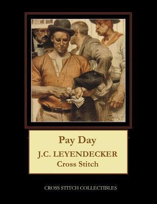 Pay Day : J.c. Leyendecker Cross Stitch Pattern - Kathlee...