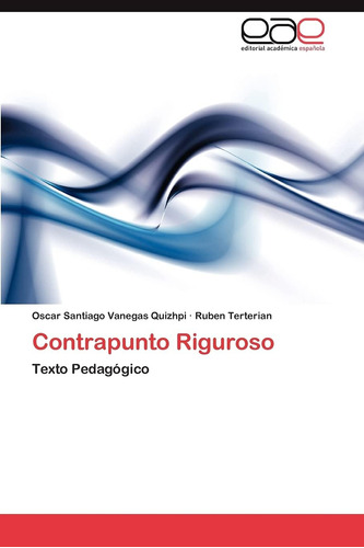 Libro: Contrapunto Riguroso: Texto Pedagógico (spanish Editi