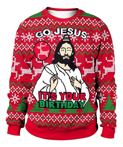 Suéter Navideño Divertido Y Feo De Go Jesus It's Your Birhd