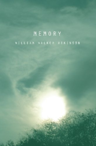 Book : Memory - Atkinson, William Walker