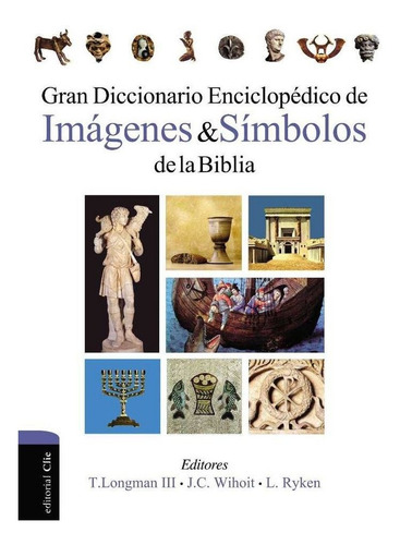 Gran Dicc.enciclop.imagenes Y Simbolos Biblia - Longman I...