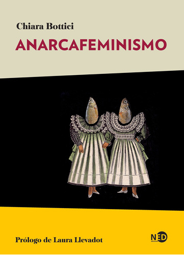 Libro Anarcafeminismo De Chiara Bottici