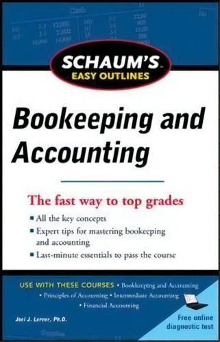 Schaum's Easy Outline Of Bookkeeping And Accounting, Revised Edition, De Joel Lerner. Editorial Mcgraw Hill Education Europe, Tapa Blanda En Inglés