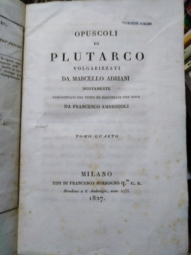 Opuscoli Di Plutarco Tomos 1 - 4 - 5 - 6 Año 1825