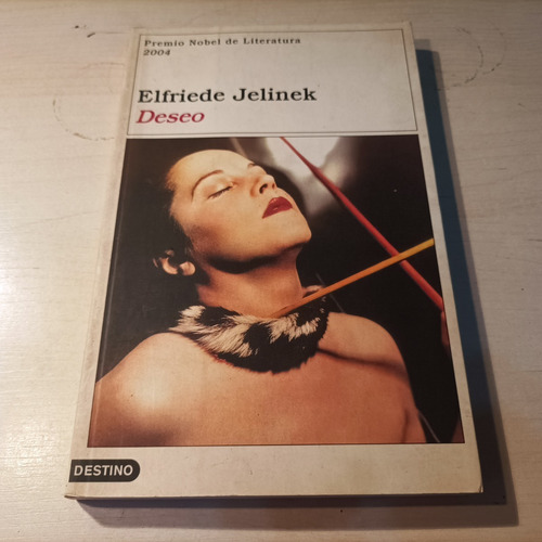 Deseo Elfriede Jelinek Destino