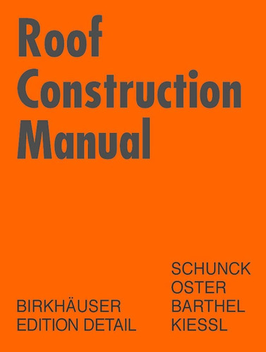 Roof Construction Manual: Pitched Roofs Nuevo