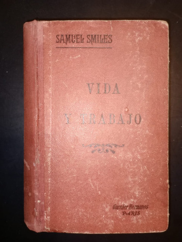 Libro Vida Y Trabajo Samuel Smiles Tapa Dura