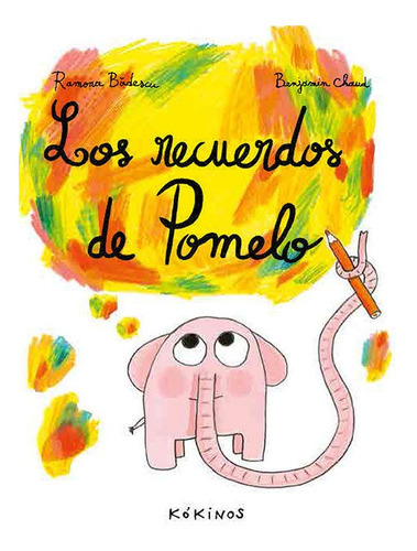 Los recuerdos de Pomelo, de Badescu, Ramona. Editorial Kókinos, tapa blanda en español
