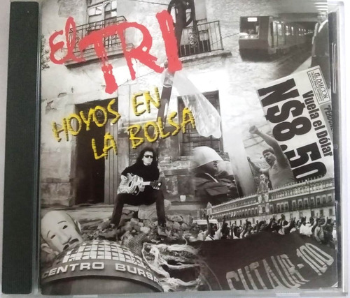 El Tri - Hoyos En La Bolsa Cd