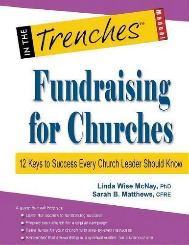 Fundraising For Churches, De Linda Wise Mcnay. Editorial Charitychannel Llc, Tapa Blanda En Inglés