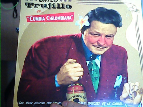Vinilo De Chico Trujillo -cumbia Chilombiana