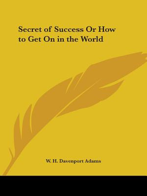 Libro Secret Of Success Or How To Get On In The World - A...