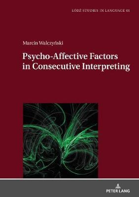 Libro Psycho-affective Factors In Consecutive Interpretin...