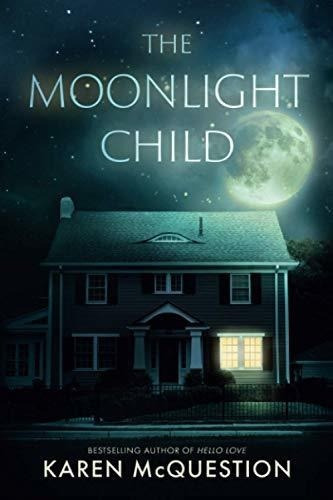 The Moonlight Child - Mcquestion, Karen, De Mcquestion, Ka. Editorial Nightsky Press En Inglés