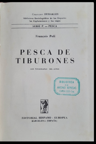 Pesca De Tiburones. Francois Poli. 1958. 49n 809