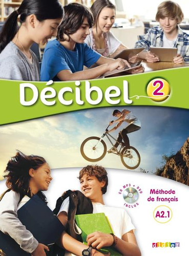 Decibel 2 Methode De Francais Cd Mp3 + Dvd