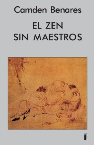 El Zen Sin Maestros