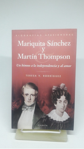 Mariquita Sánchez Y Martín Thompson, Teresa Rodríguez 