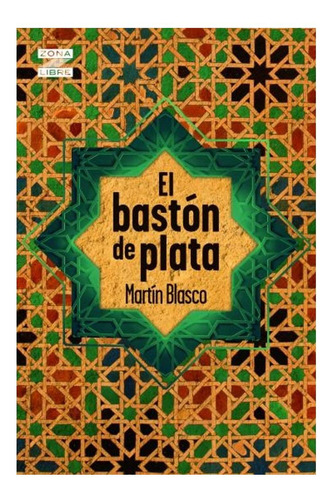 El Baston De Plata Martin Blasco Norma None