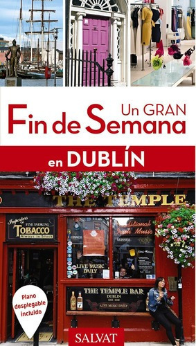 Guia De Turismo - Un Gran Fin De Semana Dublin - Leg, de Christine Legrand. Editorial Salvat en español