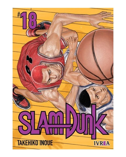 Manga Slam Dunk  - Tomo 18 - Ivrea Argentina + Reg.