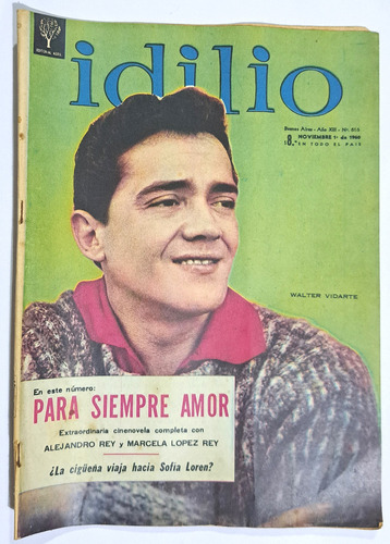Idilio / N° 616/ Año 1960/ Alejandro Rey Y Marcela Lopez Rey