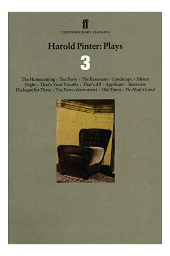 Harold Pinter Plays 3 - The Homecoming; Old Times; No M. Eb3