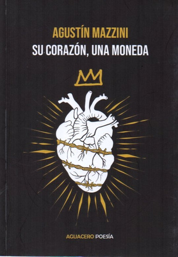 Ae- Mazzini, Agustín - Su Corazón, Una Moneda