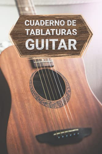 Cod/b4 Cuaderno De Tablatura Guitarra: Guitarra De Seis Cuer