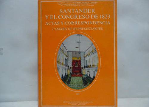 Santander Y El Congreso De 1823