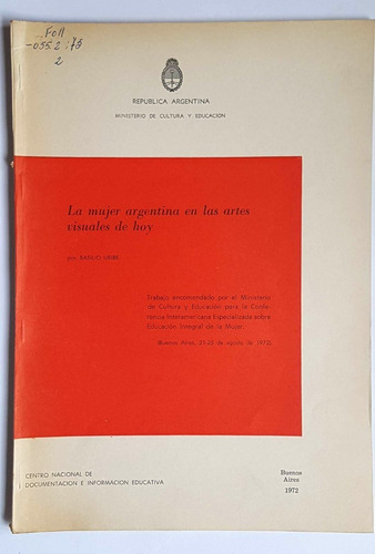 La Mujer Argentina En Las Artes Visuales De Hoy, 1972