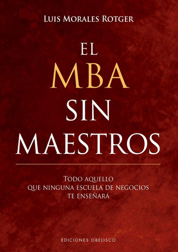 El Mba Sin Maestros. 