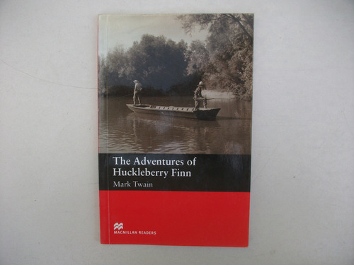 The Adventures Of Huckleberry Finn - Mark Twain - Macmillan