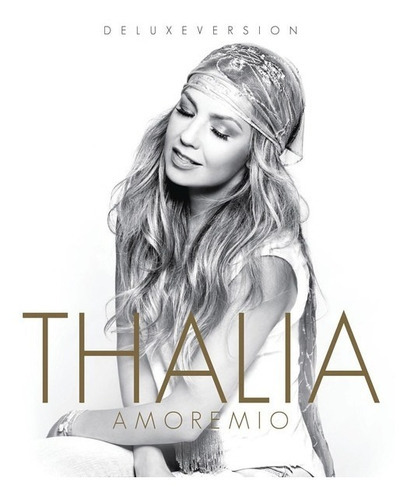 Cd Thalía - Amore Mio Deluxe Version ¡ Y Sellado