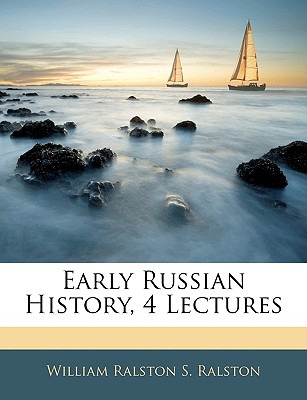 Libro Early Russian History, 4 Lectures - Ralston, Willia...