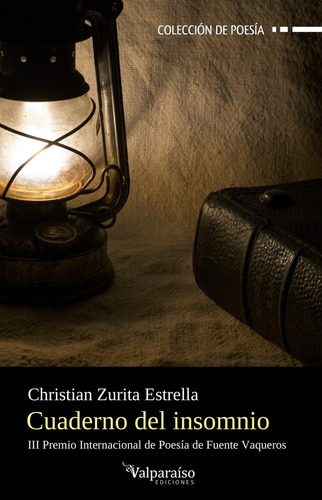 Libro Cuaderno Del Insomnio - Zurita Estrella, Christian