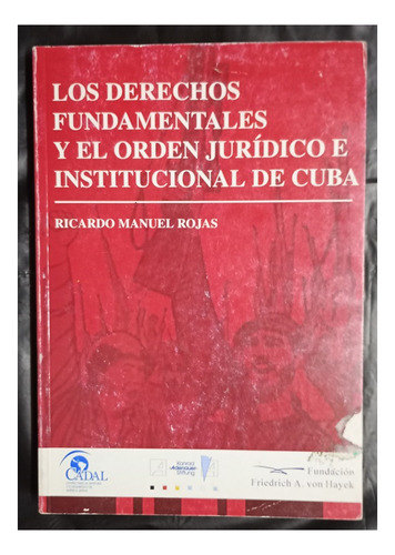 Los Derechos Fundamentales Y El Orden Jurídico De Cuba