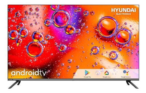 Televisor Hyundai 58 Smart 4k Android By Google