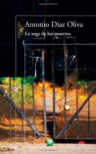 La Soga De Los Muertos - Antonio Díaz Oliva