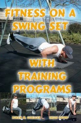 Libro Fitness On A Swing Set With Training Programs - Bri...