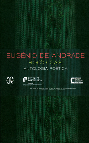 Rocío Casi. Antología Poética: Rocío Casi. Antología Poética, De Eugénio De Andrade. Editorial Fondo De Cultura Economica (fce), Tapa Blanda, Edición 1 En Español, 2014