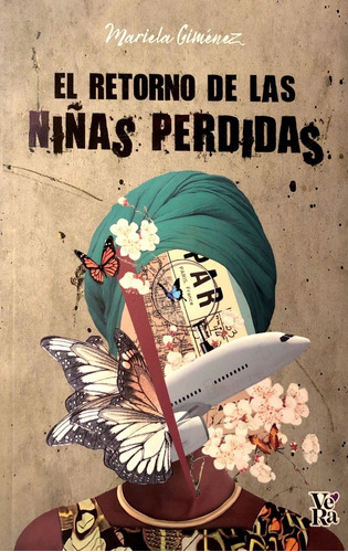 El Retorno De Las Niñas Perdidas - Mariela Gimenez - Ve Ra