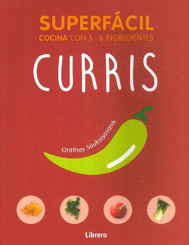 Libro Curris Superfácil Cocina Con 5-6 Ingredientes De Orath