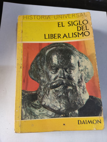 Carl Grimberg El Siglo Del Liberalismo Daimon 